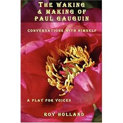 THE Waking & Making of Paul Gauguin