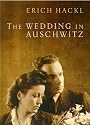 The Wedding in Auschwitz: An Incident