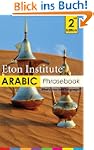 Arabic Phrasebook (Eton Institute, La...