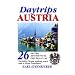 Daytrips Austria: 26 One Day Adventures by rail, bus or car