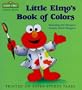 Little Elmo's Book of Colors (Toddler Books)