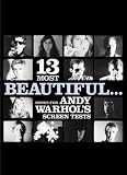 13 Most Beautiful ... Songs for Andy Warhol's Screen Tests