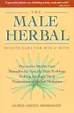 The Male Herbal: Health Care for Men and Boys