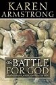 The Battle for God: Fundamentalism in Judaism, Christianity and Islam