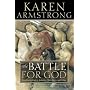 The Battle for God: Fundamentalism in Judaism, Christianity and Islam