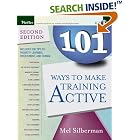 101 Ways to Make Training Active (Active Training Series) by  Mel Silberman
