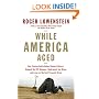 While America Aged: How Pension Debts Ruined General Motors, Stopped the NYC Subways, Bankrupted San Diego, and Loom as the Next Financial Crisis