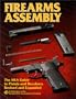 Firearms Assembly : The NRA Guide to Pistols and Revolvers, Item# 01590