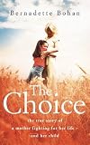 Review Harper Element  / The Choice: The True Story of a Mother Fighting for Her Life - And Her Child