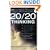 20/20 Thinking: 1, 000 Powerful Strategies to Sharpen Your Mind, Brighten Your Mood and Boost Your Memory