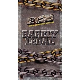 ECW (Extreme Championship Wrestling) - Barely Legal [VHS]