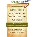 Diagnosing and Changing Organizational Culture: Based on the Competing Values Framework (Jossey-Bass Business & Management)