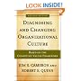 Diagnosing and Changing Organizational Culture: Based on the Competing Values Framework (Jossey-Bass Business & Management)