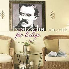Nietzsche f�r Eilige