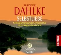 Selbstliebe: Selbstakzeptanz als Schl&uuml;ssel f&uuml;r ein erfolgreiches Leben