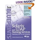 Click here to buy  Solaris and LDAP Naming Services: Deploying LDAP in the Enterprise  by Tom Bialaski and Michael Haines.