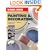 The Complete Guide to Painting and Decorating: Using Paint, Stain and Wallpaper in Home Decor (Black & Decker Complete Guide To...)