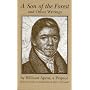 A Son of the Forest and Other Writings