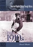 The 1910s