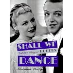 Shall We Dance: The Life of Ginger Rogers book cover