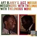 Art Blakey's Jazz Messengers with Thelonious Monk
