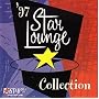 '97 Star Lounge Collection