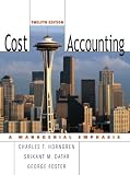 Cost Accounting: A Managerial Emphasis