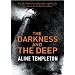 The Darkness and the Deep