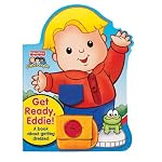 Get Ready, Eddie! A Book About Getting Dressed (Fisher Price Little People) book cover