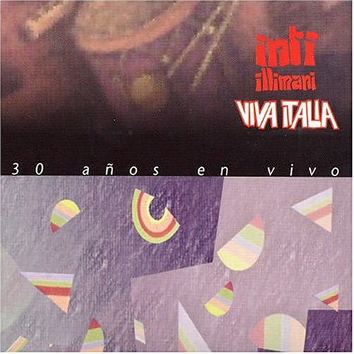 Inti Illimani - Viva Italia - Zortam Music