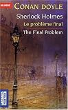 Le Problème final et autres nouvelles, édition bilingue (anglais/français)