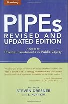PIPEs: A Guide to Private Investments in Public Equity
