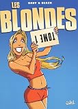 Les Blondes, Tome 1 :