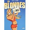 Les Blondes, Tome 1 :