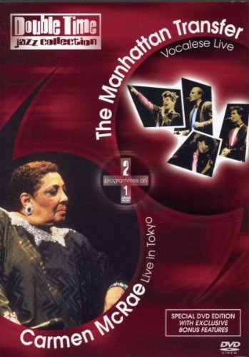The Manhattan Transfer - Vocalese Live / Carmen McRae - Live in Tokyo
