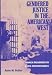 Gendered Justice in the American West: Women Prisoners in Men's Penitentiaries