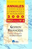 Gestion financière : corrigés du DECF, épreuve numéro 4