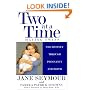Two at a Time: Having Twins: The Journey Through Pregnancy and Birth