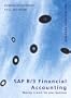 SAP R/3 Financial Accounting: Making it work for your business (SAP Press Business Roadmap)