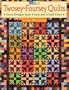 Twosey-Foursey Quilts: Great Designs from 2-Inch And 4-Inch Units