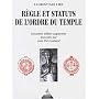 R�gle et statuts de l'ordre du temple de Laurent Dailliez