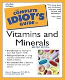 The Complete Idiot's Guide to Vitamins and Minerals (The complete idiot's guide)