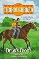 Dylan's Choice (Thoroughbred series)