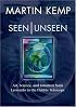 Seen | Unseen: Art, Science, and Intuition from Leonardo to the Hubble Telescope