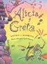 Alicia y Greta: Un Cuento de dos Brujas (Spanish Edition)