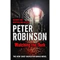 Watching the Dark (Inspector Banks Mystery)