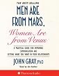 Men Are from Mars, Women Are from Venus: A Practical Guide for Improving Communication and Getting What You Want in Your Relationships (Thorsons audio)