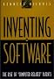 Inventing Software: The Rise of 