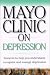 Search : Mayo Clinic on Depression (Mayo Clinic on Health)