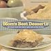 Book Mom's Best Desserts: 100 Classic Treats that Taste As Good Now As They Did Then